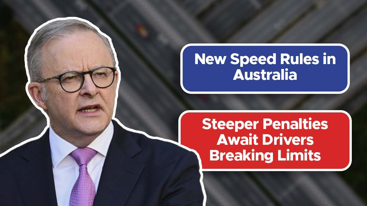New Speed Rules in Australia: Steeper Penalties Await Drivers Breaking Limits