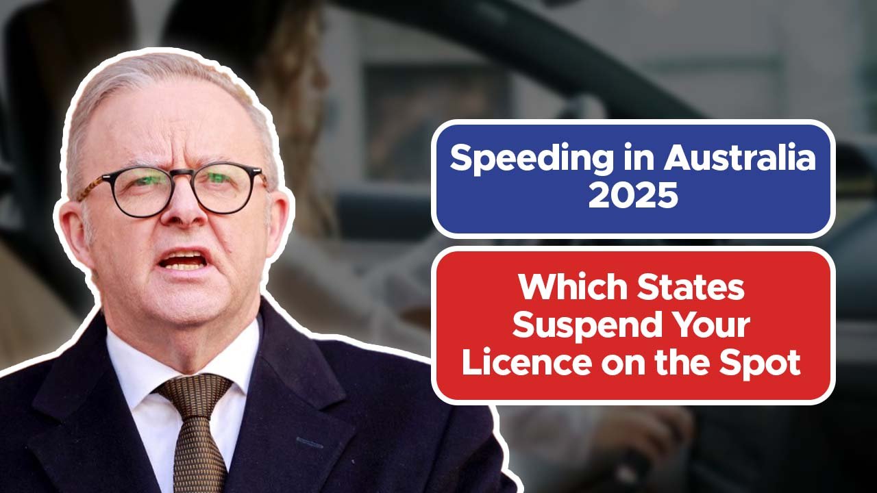 Speeding in Australia 2025: Which States Suspend Your Licence on the Spot