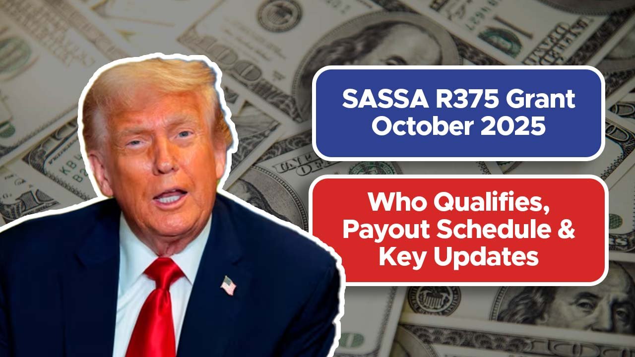 SASSA R375 Grant October 2025 – Who Qualifies, Payout Schedule & Key Updates