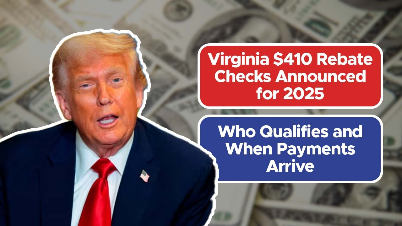 Virginia $410 Rebate Checks Announced for 2025 – Who Qualifies and When Payments Arrive