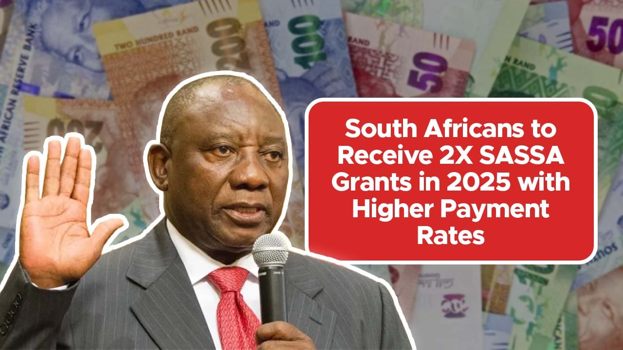 South Africans to Receive 2X SASSA Grants in 2025 with Higher Payment Rates