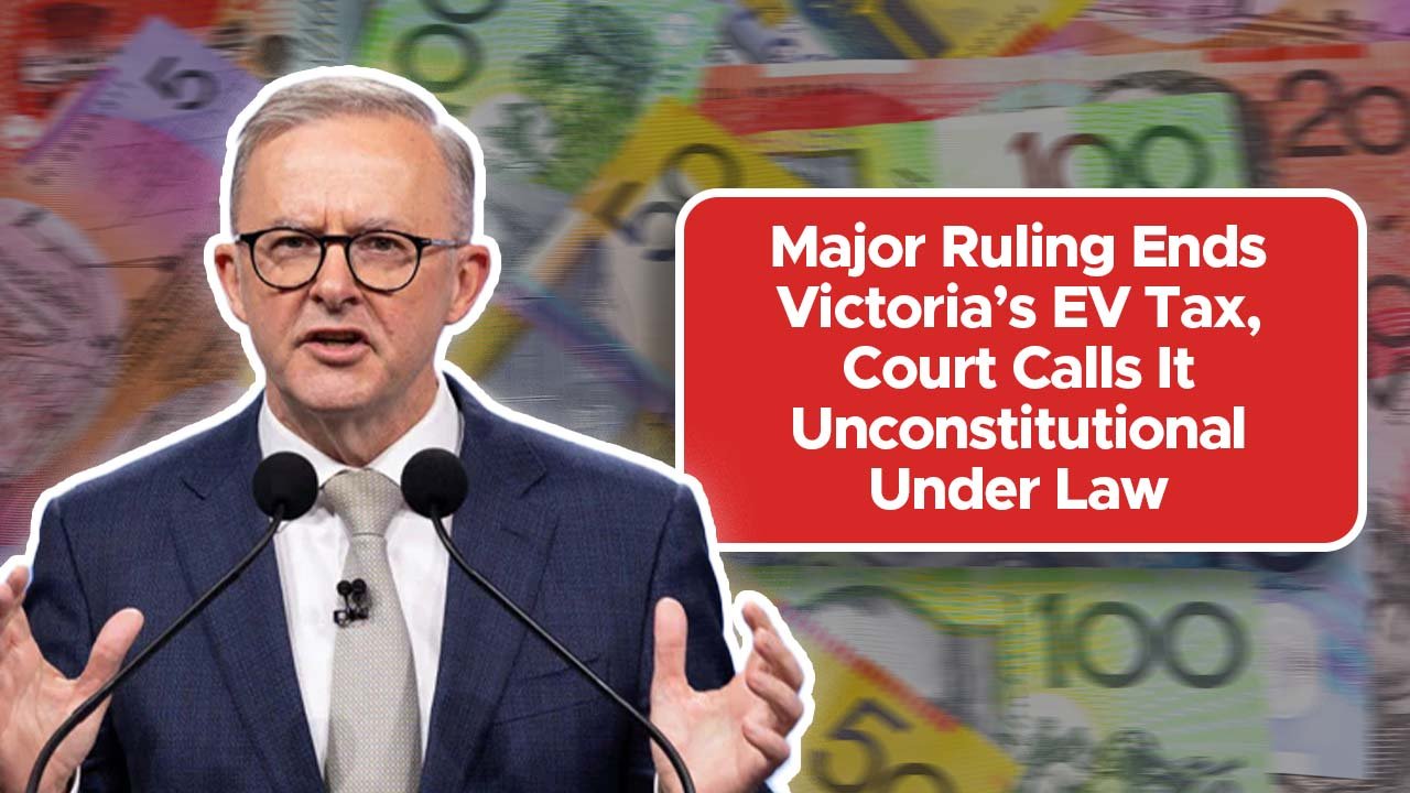 Major Ruling Ends Victoria’s EV Tax, Court Calls It Unconstitutional Under Law